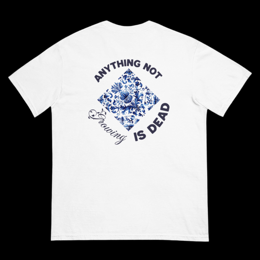 “ANYTHING NOT GROWING IS DEAD” TEE